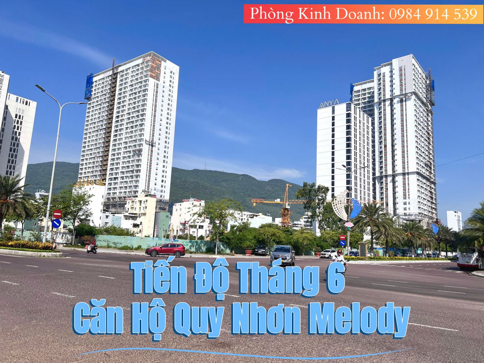 Tiến Độ Dự Án Căn Hộ Quy Nhơn Melody [Tháng 6/2025]